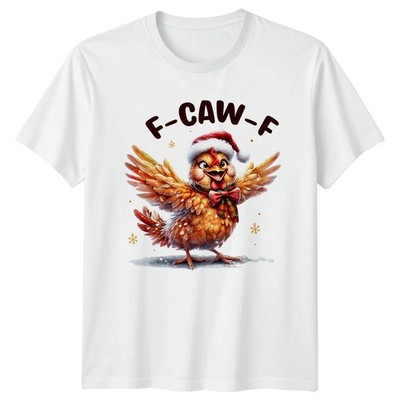 F-Caw-F Christmas Chicken Holidays Unisex Graphic Tee
