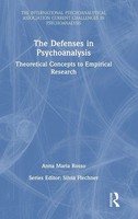 The Defenses In Psychoanalysis | Theoretical Concepts To Empirical Research