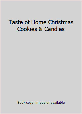 Taste of Home Christmas Cookies & Candies by Glander, Amy & Lancaster, Sara