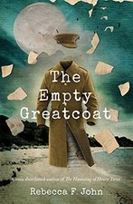 The Empty Greatcoat-Rebecca F. John