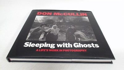 			Sleeping with Ghosts: A Lifes Work in Photography (signed), McCul		