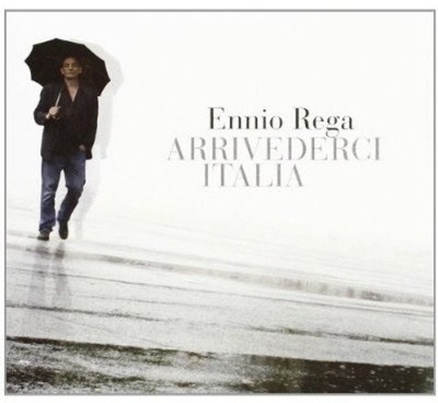 Ennio Rega Arrivederci Italia (CD)