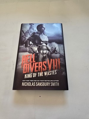 SIGNED Hell Divers VIII: King of the Wastes by Nicholas Sansbury Smith