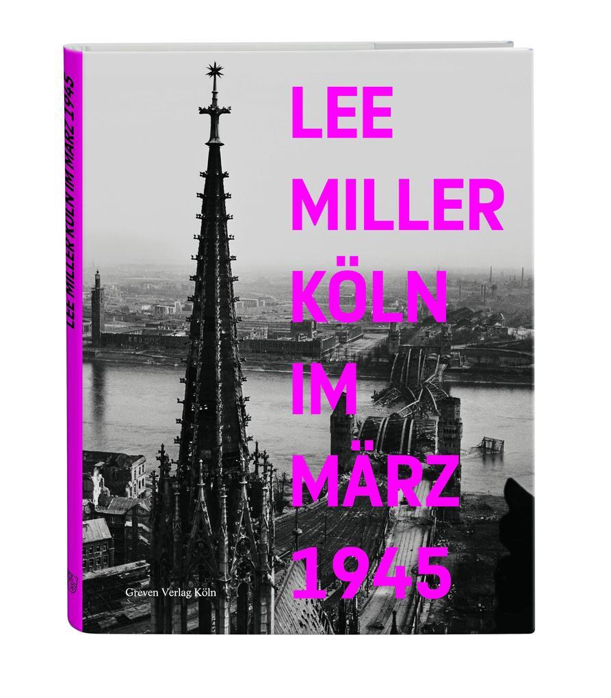 Thumbnail - Lee Miller | Kerstin Stremmel, Walter Filz | 2013 | Deutsch