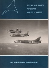 Royal Air Force Aircraft WA100 - WZ999 An Air-Britain Publication
