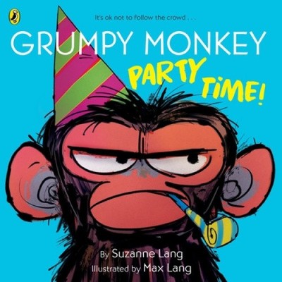 Grumpy Monkey Party Time! by Suzanne Lang [Paperback]