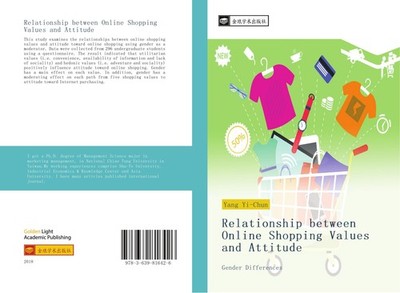 Relationship between Online Shopping Values and Attitude Yi-Chun Yang