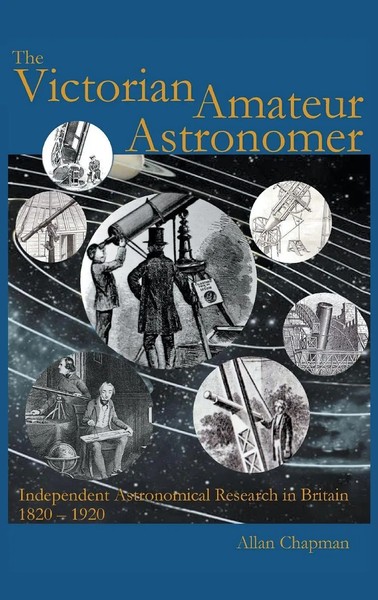 Allan Chapman | Victorian Amateur Astronomer | Buch | Englisch (2017) | Gebunden-image
