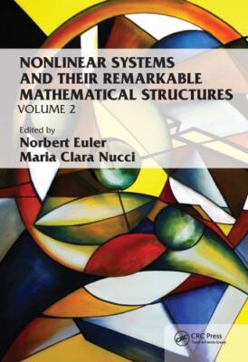 Nonlinear Systems and Their Remarkable Mathematical Structures, Paperback by ...