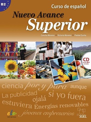 Curso de Español : Nuevo Avance Superior. Kursbuch mit MP3-CD Blanco (u. a.)