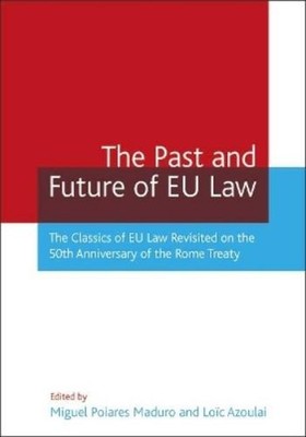 Luis Miguel Poiares Pessoa Ma The Past and Future of EU (Paperback) (UK IMPORT)