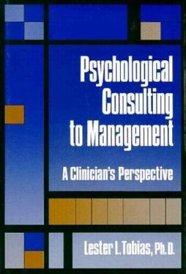 Psychological Consulting To Management: A Clinicians Perspective - GOOD