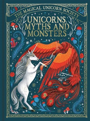 The Magical Unicorn Society: Unicorns, Myths and Monsters | Ryan (u. a.) | Buch