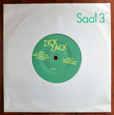 SAAL 3 - Die U-Bahn rollt / Ich mach mir keine Sorgen mehr 7'' Zickzack ZZ 37 TOP