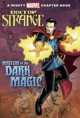 Doctor Strange: Mystery of the Dark Magic (A Mighty Marvel Chapter Book) - GOOD