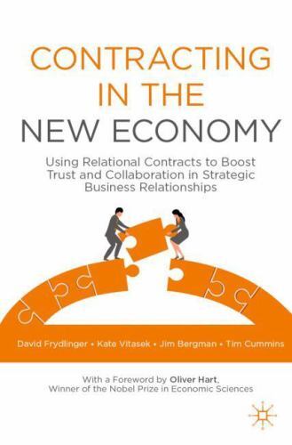 Contracting in the New Economy : Using Relational Contracts to Boost Trust ...