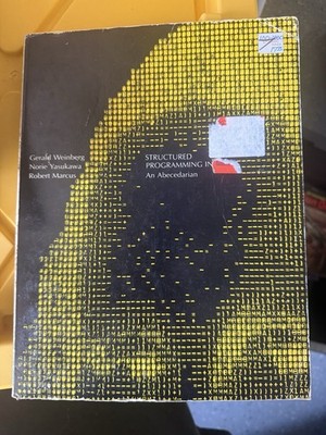 STRUCTURED PROGRAMMING IN PL/C AN ABECEDARIAN WEINBERG,YASUKAWA,MARCUS