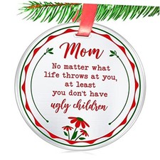 Funny Christmas Ornament Gifts for Mom- Mom Gifts from Daughter Son- Mother