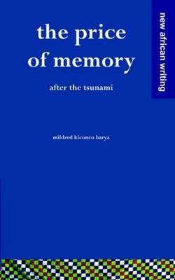 Barya - Price of Memory  After the Tsunami - New paperback or softback - X555z