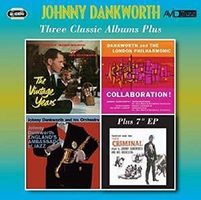 DANKWORTH - 3 CLASSIC ALBUMS PLUS VINTAGE YEARS / COLLABORATION / ENG - F600z