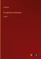 AnóNimo | El Repertorio Americano | Buch | Spanisch (2022) | Tomo 1 | Gebunden