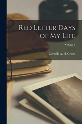 Crosse - Red Letter Days of My Life  Volume 1 - New paperback or softb - X555z