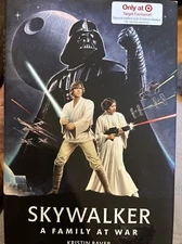 Skywalker A family at War Kristin Baver