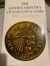 Local History Book The Good Country Cranbourne Shire by Noel Gunston Hardcover