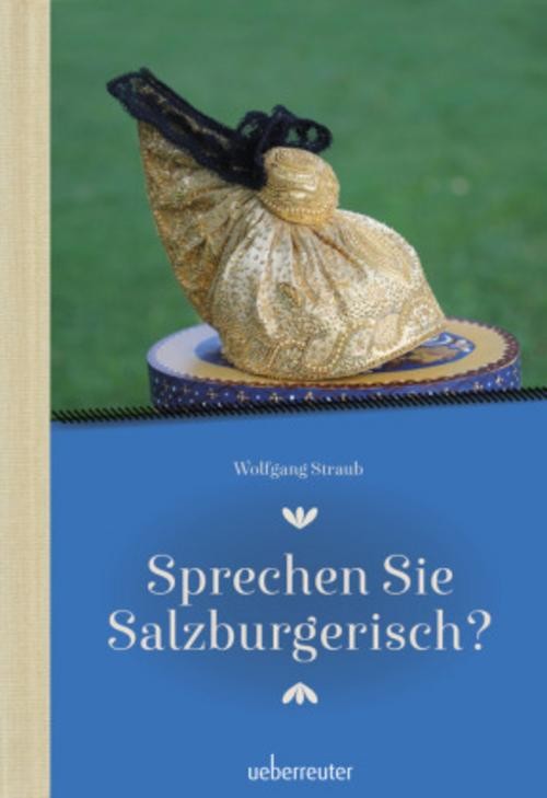 Ueberreuter Carl Verlag Sprechen Sie Salzburgerisch - Bild 3