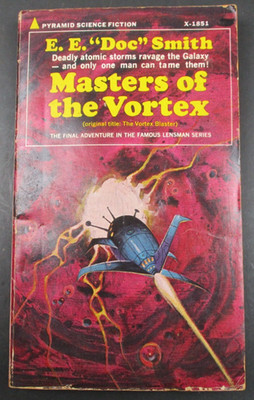 MASTERS OF THE VORTEX by Edward E. Smith Pyramid Book 1968 Paperback PB-X-1851