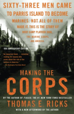 Making the Corps - Paperback NEW Ricks, Thomas E 2007-07-31