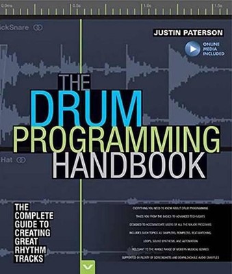 The Drum Programming Handbook: The Complete Guide to Creating Great Rhythm Track