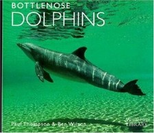 Bottlenose Dolphins Paperback Paul, Wilson, Ben Thompson