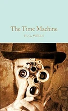 The Time Machine: HG Wells:  - VERY GOOD