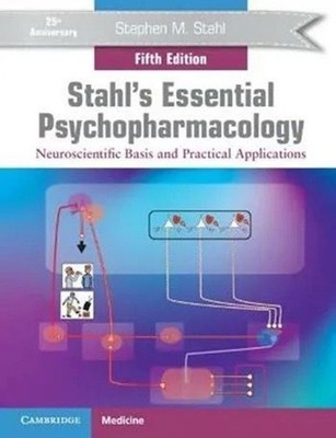 Stahl's Essential Psychopharmacology 5th Edition by Stephen M. Sthal (Paperback)