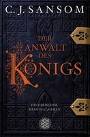 C. J. Sansom / Der Anwalt Des KöNigs / 9783596175673