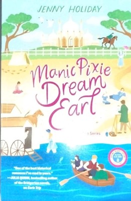 2025 Manic Pixie Dream Earl By Jenny Holiday Advanced Readers Copy Paperback New
