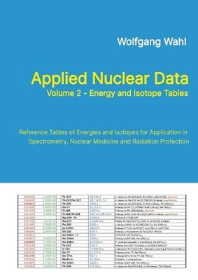 Applied Nuclear Data, Volume 2 - Energy and Isotope Tables: Reference Tables of