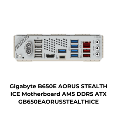 Gigabyte B650E AORUS STEALTH ICE Motherboard AM5 DDR5 ATX