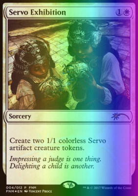 Magic the Gathering MTG Servo Exhibition (4) Friday Night Magic 2017   LP FOIL
