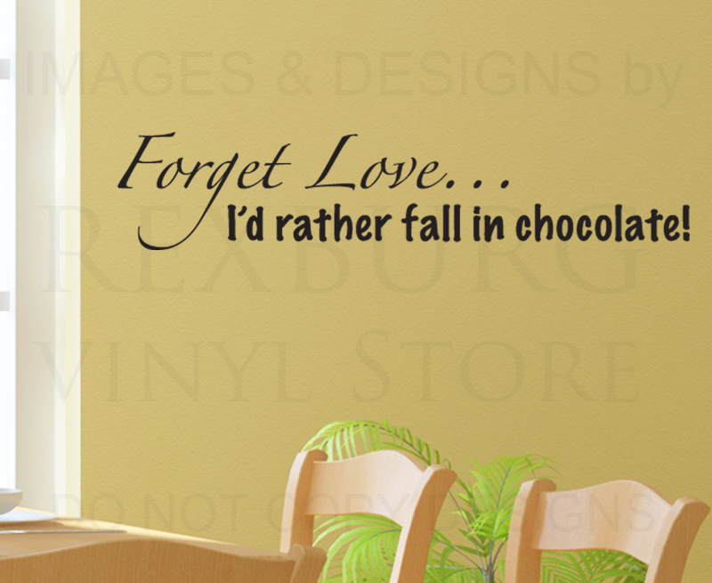 Vinyl Wall Decal Forget Love Fall Into Chocolate Kitchen Art KI24