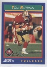 1992 Score Tom Rathman #55 0a0