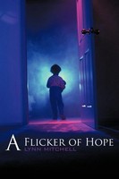 Lynn Mitchell | A Flicker Of Hope | Taschenbuch | Englisch (2010) | Authorhouse