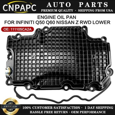 Engine Oil Pan w/ Gasket 111105CA2A for Infiniti Q50 Q60 2017-2022 3.0L RWD New