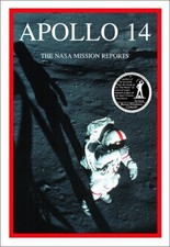 APOLLO 14: THE NASA MISSION REPORTS: APOGEE BOOKS SPACE By Robert Godwin *VG+*