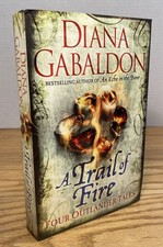 A TRAIL OF FIRE: FOUR OUTLANDER TALES ~ Diana Gabaldon ~ UK Orion Softcover 2013