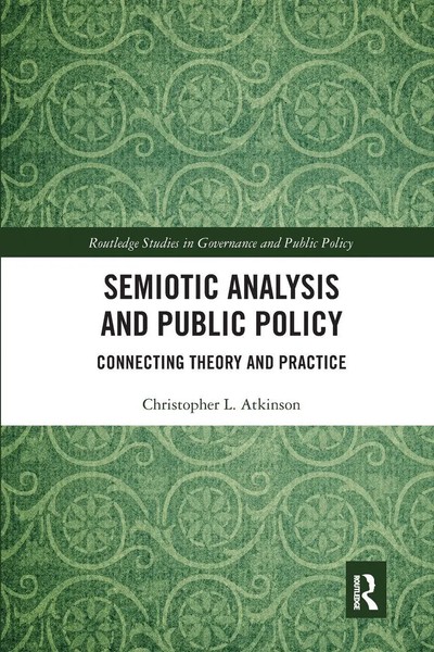 Semiotic Analysis And Public Policy Connecting Theory And Practice Atkinson Buch-image