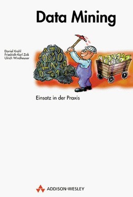 Data Mining. Einsatz in der Praxis ZUSTAND SEHR GUT