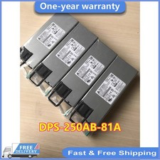 DPS-250AB-81A Delta Switching Power Supply 99 New Fast Shipping fast shipping