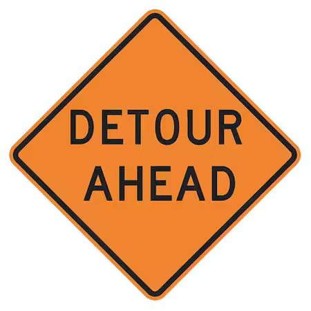 Lyle W20-2D-30Ha Detour Ahead Traffic Sign, 30 In Height, 30 In Width,